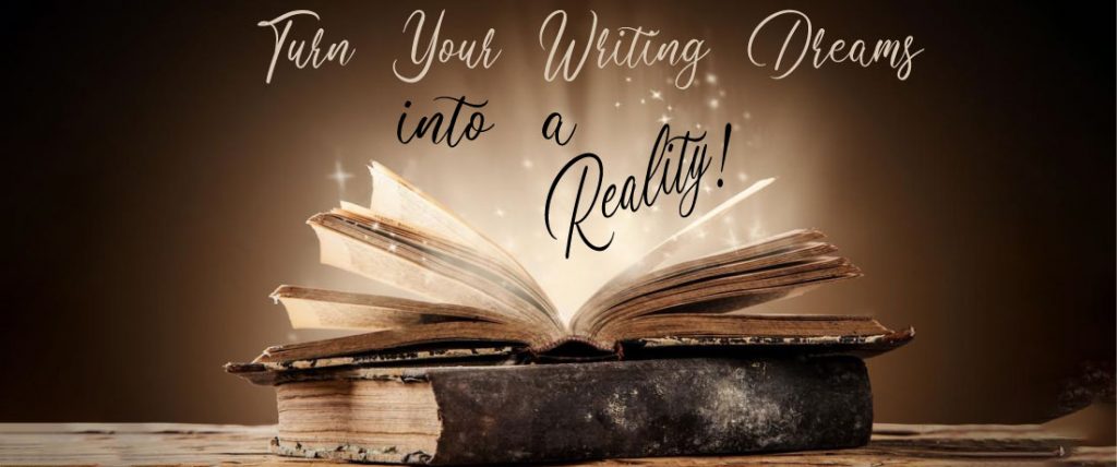 Turn your writing dreams into reality